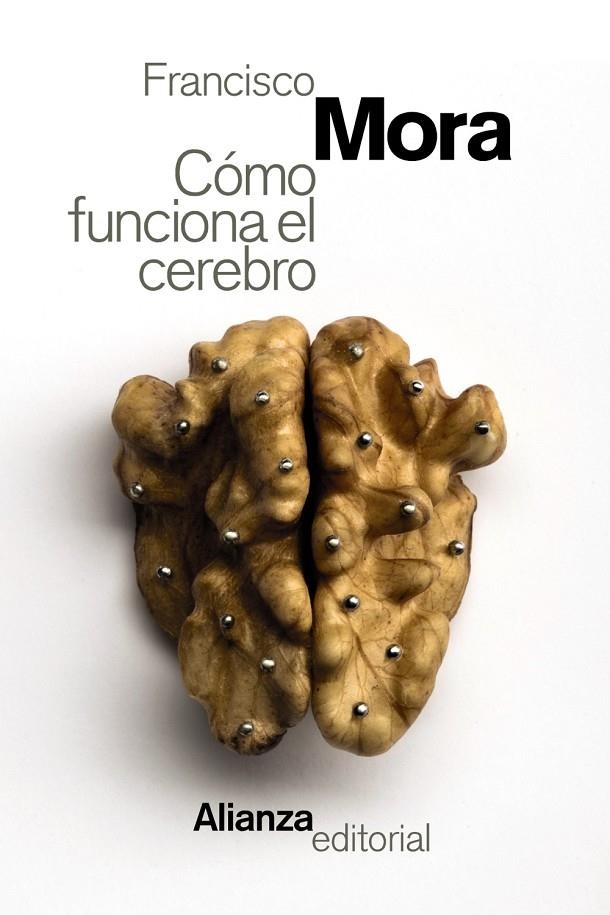 Cómo funciona el cerebro | 9788491046516 | Mora, Francisco | Llibres.cat | Llibreria online en català | La Impossible Llibreters Barcelona