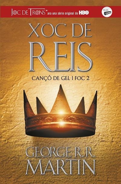 Xoc de Reis (Cançó de gel i foc 2) | 9788420487083 | George R.R. Martin | Llibres.cat | Llibreria online en català | La Impossible Llibreters Barcelona