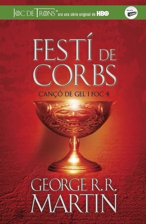 Festí de corbs (Cançó de gel i foc 4) | 9788420487106 | George R.R. Martin | Llibres.cat | Llibreria online en català | La Impossible Llibreters Barcelona