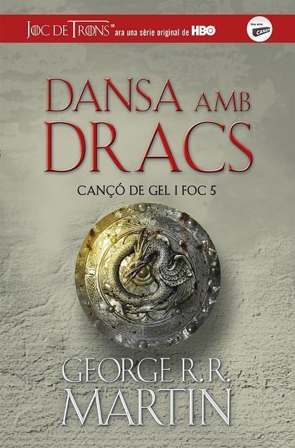 Dansa amb dracs (Cançó de gel i foc 5) | 9788420487113 | George R.R. Martin | Llibres.cat | Llibreria online en català | La Impossible Llibreters Barcelona