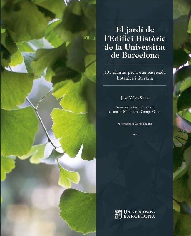 El jardí de l'Edifici Històric de la Universitat de Barcelona | 9788447540761 | Vallès Xirau, Joan | Llibres.cat | Llibreria online en català | La Impossible Llibreters Barcelona