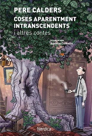 Coses aparentment intranscendents i altres contes | 9788416830640 | Calders, Pere | Llibres.cat | Llibreria online en català | La Impossible Llibreters Barcelona