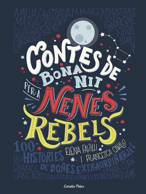 Contes de bona nit per a nenes rebels | 9788491373391 | Favilli, Elena / Cavallo, Francesca | Llibres.cat | Llibreria online en català | La Impossible Llibreters Barcelona