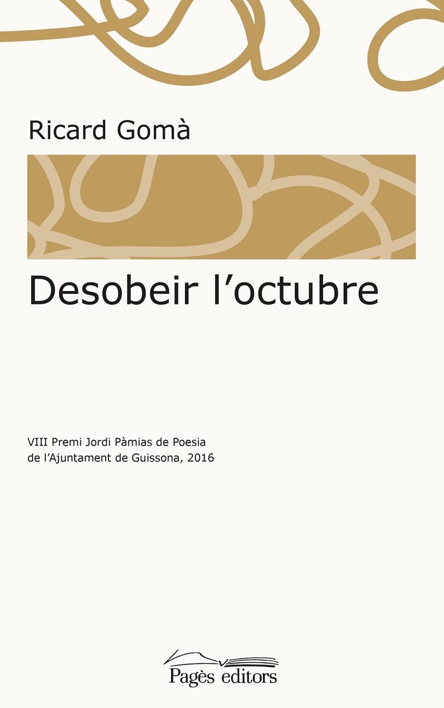 Desobeir l'octubre | 9788499758466 | Gomà Carmona, Ricard | Llibres.cat | Llibreria online en català | La Impossible Llibreters Barcelona