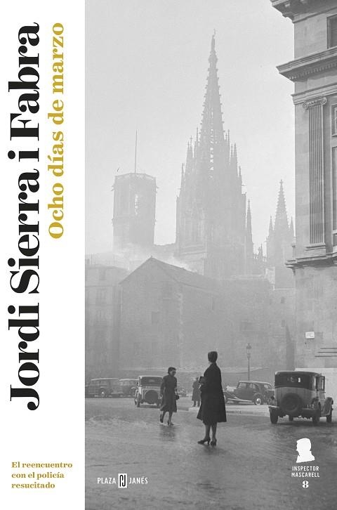 Ocho días de marzo (Inspector Mascarell 8) | 9788401018527 | Jordi Sierra i Fabra | Llibres.cat | Llibreria online en català | La Impossible Llibreters Barcelona