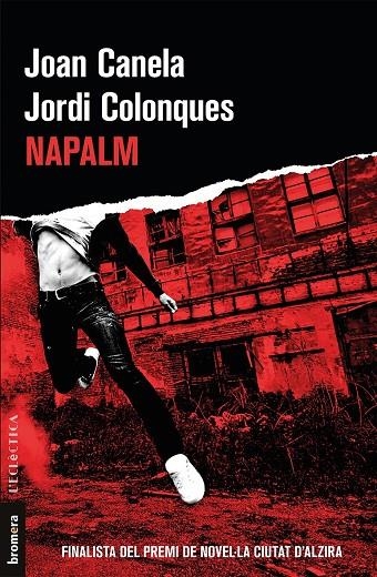 NAPALM | 9788490267608 | COLONQUES, JORDI / CANELA, JOAN | Llibres.cat | Llibreria online en català | La Impossible Llibreters Barcelona