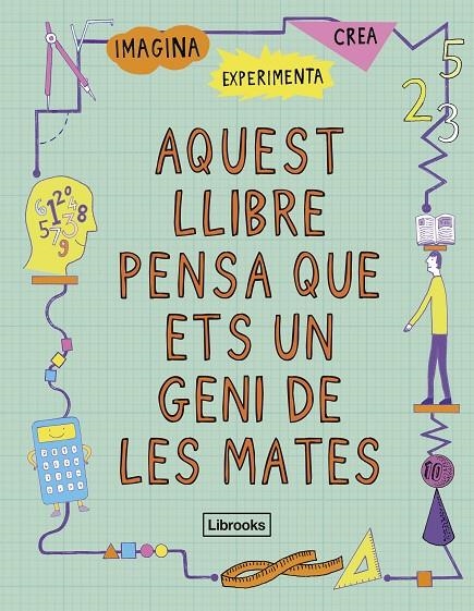 Aquest llibre pensa que ets un geni de les mates | 9788494666841 | Goldsmith, Mike | Llibres.cat | Llibreria online en català | La Impossible Llibreters Barcelona