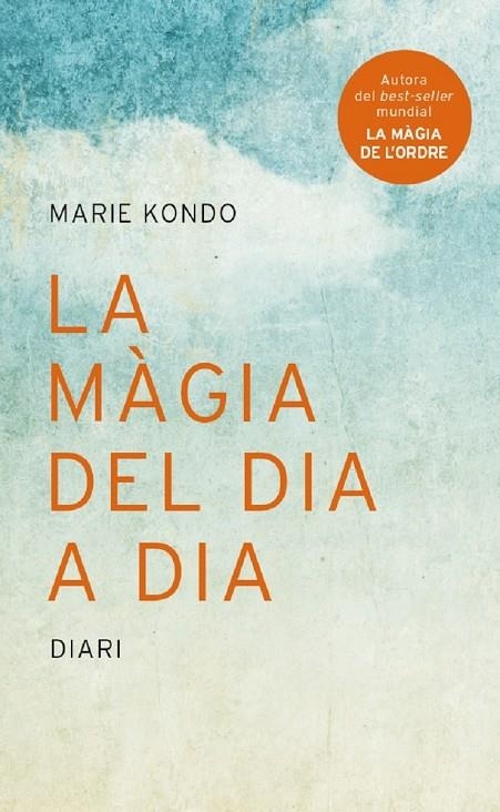 La màgia del dia a dia | 9788416915323 | Kondo, Marie | Llibres.cat | Llibreria online en català | La Impossible Llibreters Barcelona