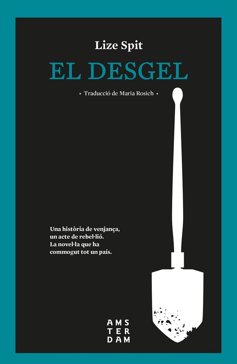 El desgel | 9788416743544 | Spit, Lize | Llibres.cat | Llibreria online en català | La Impossible Llibreters Barcelona