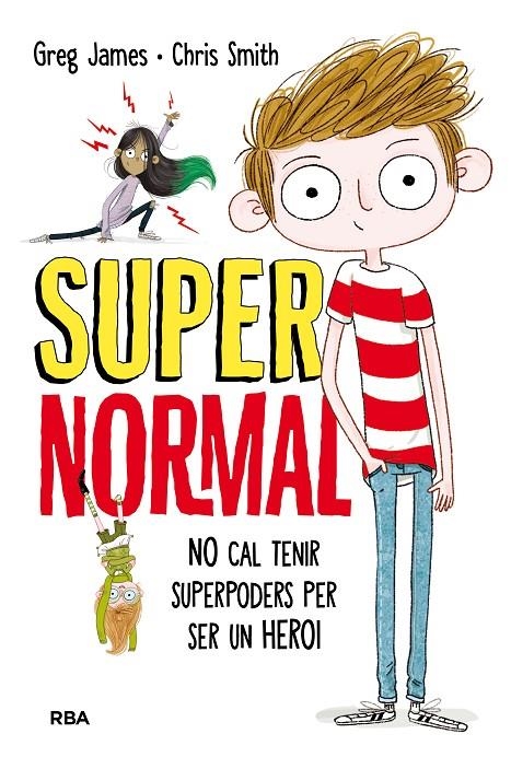 Supernormal (català) | 9788427211681 | JAMES , GREG/SMITH , CHRIS | Llibres.cat | Llibreria online en català | La Impossible Llibreters Barcelona