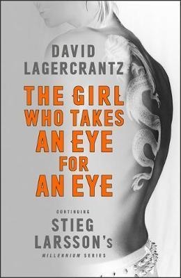 tHE GIRL WHO TAKES AN EYE FOR AN EYE | 9780857056429 | LAGERCRANTZ, DAVID | Llibres.cat | Llibreria online en català | La Impossible Llibreters Barcelona