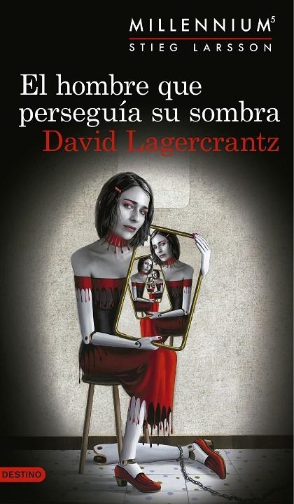 El hombre que perseguía su sombra (Serie Millennium 5) | 9788423352555 | Lagercrantz, David | Llibres.cat | Llibreria online en català | La Impossible Llibreters Barcelona