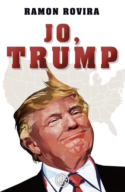 Jo, Trump | 9788466662154 | Rovira, Ramón | Llibres.cat | Llibreria online en català | La Impossible Llibreters Barcelona