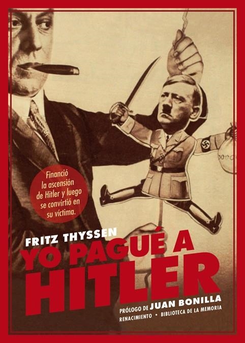 Yo pagué a Hitler | 9788416981793 | Thyssen, Fritz | Llibres.cat | Llibreria online en català | La Impossible Llibreters Barcelona