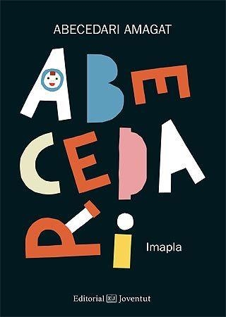 Abecedari amagat | 9788426144454 | Pla Santamans, Imma | Llibres.cat | Llibreria online en català | La Impossible Llibreters Barcelona