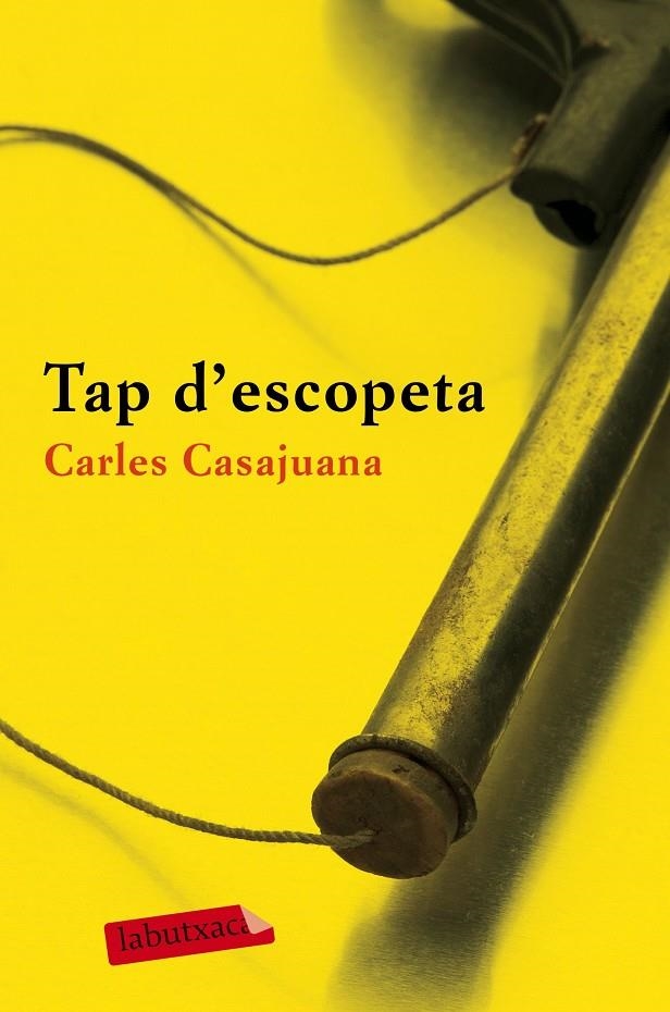 Tap d'escopeta | 9788417031213 | Casajuana, Carles | Llibres.cat | Llibreria online en català | La Impossible Llibreters Barcelona