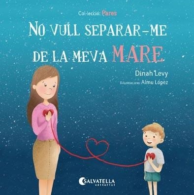 NO VULL SEPARAR-ME DE LA MEVA MARE | 9788417091194 | Levy, Dinah | Llibres.cat | Llibreria online en català | La Impossible Llibreters Barcelona