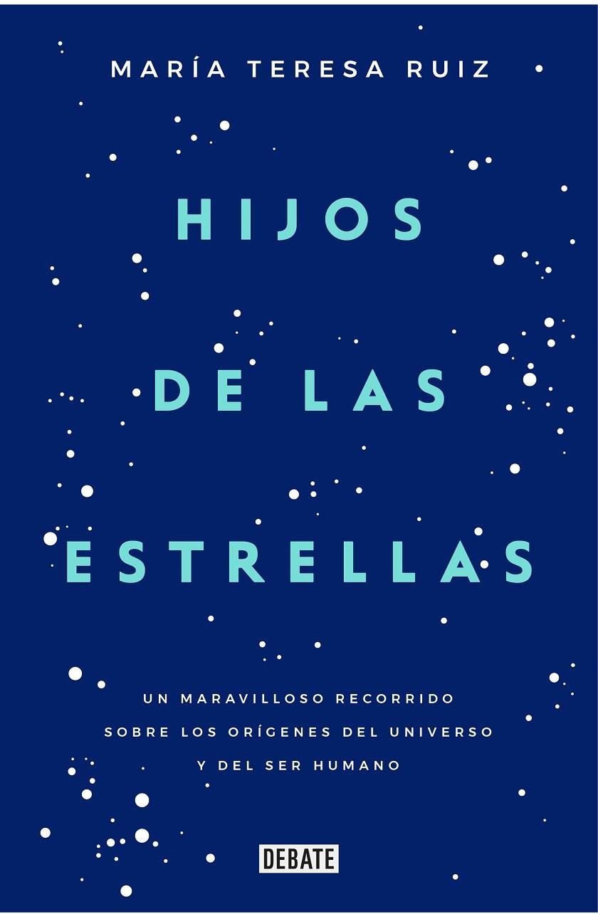 Hijos de las estrellas | 9788499927749 | María Teresa Ruiz | Llibres.cat | Llibreria online en català | La Impossible Llibreters Barcelona