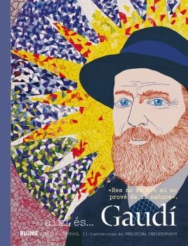 Axí és... Gaudí | 9788416965304 | Claypool, Mollie/Christoforou, Christine | Llibres.cat | Llibreria online en català | La Impossible Llibreters Barcelona