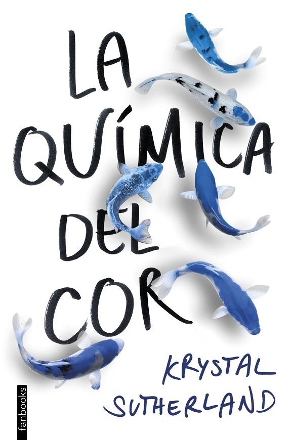 La química del cor | 9788416716654 | Sutherland, Krystal | Llibres.cat | Llibreria online en català | La Impossible Llibreters Barcelona