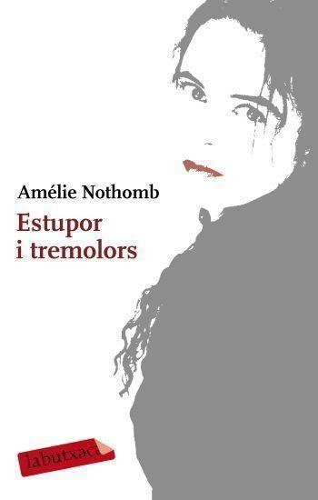 Estupor i tremolors | 9788417031381 | Nothomb, Amélie | Llibres.cat | Llibreria online en català | La Impossible Llibreters Barcelona