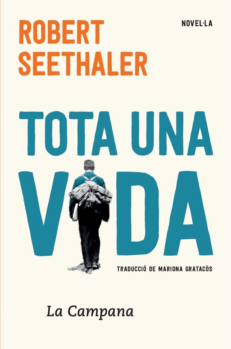 Tota una vida | 9788416863297 | Seethaler, Robert | Llibres.cat | Llibreria online en català | La Impossible Llibreters Barcelona