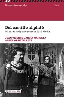 Del castillo al plató | 9788491168942 | García Marsilla, Juan Vicente/Ortiz Villeta, Áurea | Llibres.cat | Llibreria online en català | La Impossible Llibreters Barcelona