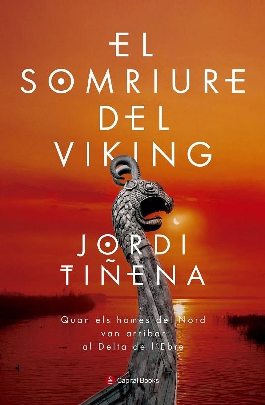 El somriure del viking | 9788494677717 | Tiñena Amorós, Jordi | Llibres.cat | Llibreria online en català | La Impossible Llibreters Barcelona