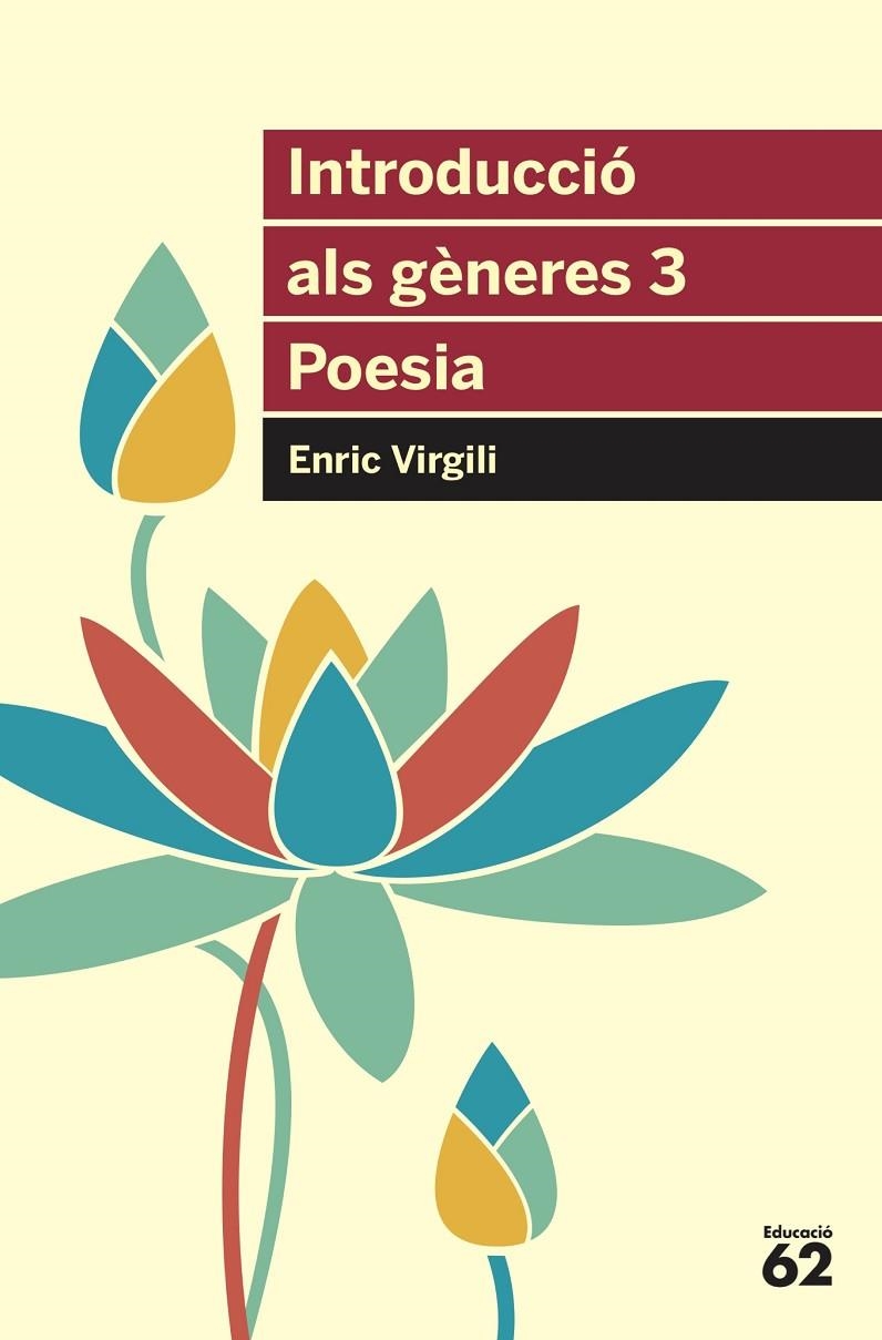 Introducció als gèneres 3. Poesia | 9788415192527 | Enric Virgili | Llibres.cat | Llibreria online en català | La Impossible Llibreters Barcelona