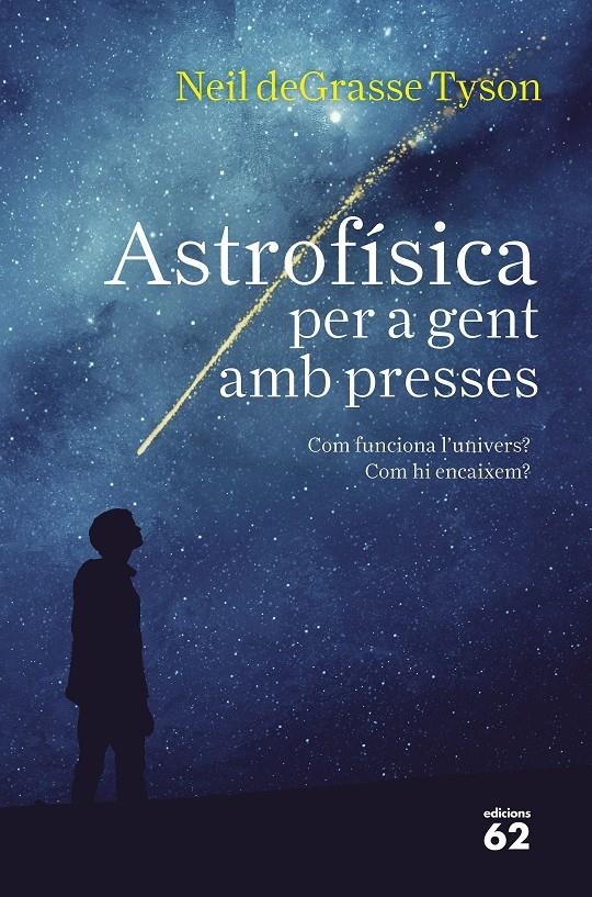 Astrofísica per a gent amb presses | 9788429776355 | Tyson, Neil deGrasse | Llibres.cat | Llibreria online en català | La Impossible Llibreters Barcelona