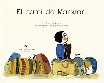 El camí de Marwan | 9788417000318 | Sánchez De Arias, Patricia | Llibres.cat | Llibreria online en català | La Impossible Llibreters Barcelona