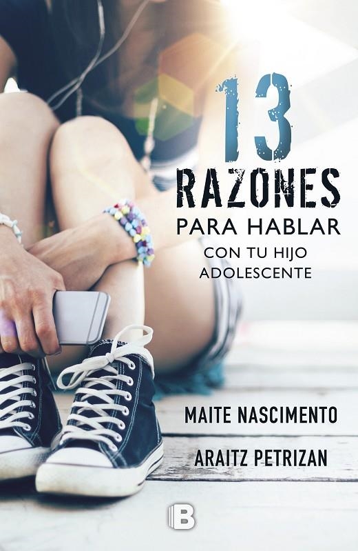 13 razones para hablar con tu hijo adolescente | 9788466662352 | Nascimento, Maite/Petrizan, Araitz | Llibres.cat | Llibreria online en català | La Impossible Llibreters Barcelona