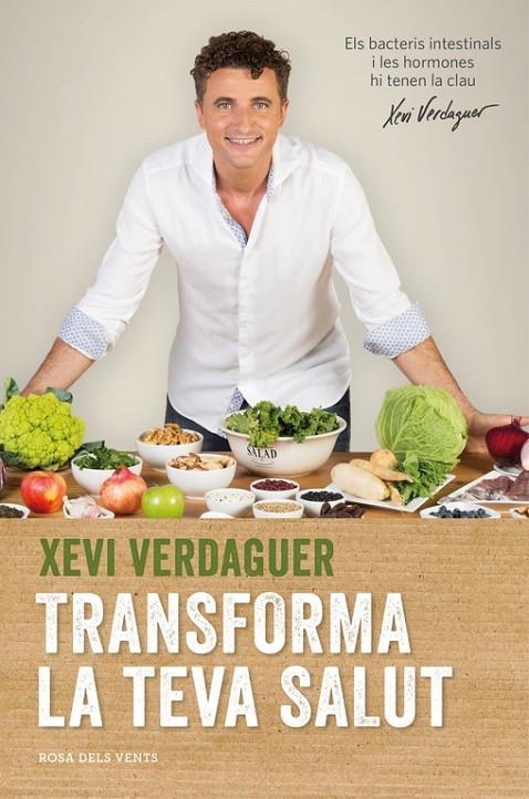 Transforma la teva salut | 9788416430116 | Xevi Verdaguer | Llibres.cat | Llibreria online en català | La Impossible Llibreters Barcelona