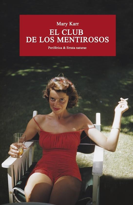 EL CLUB DE LOS MENTIROSOS | 9788416291533 | Mary Karr | Llibres.cat | Llibreria online en català | La Impossible Llibreters Barcelona