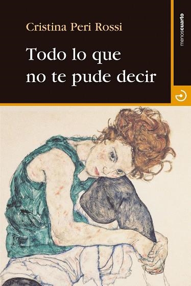 Todo lo que no te pude decir | 9788415740483 | Peri Rossi, Cristina | Llibres.cat | Llibreria online en català | La Impossible Llibreters Barcelona