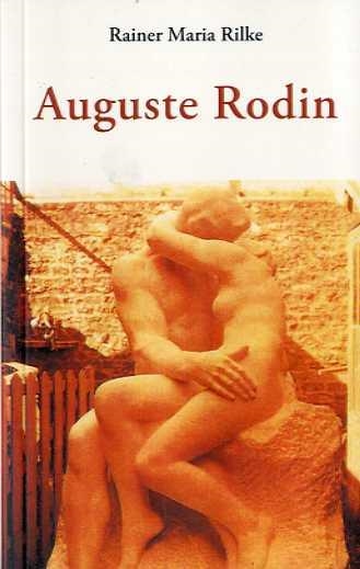 AUGUSTE RODIN | 9788497166249 | RILKE, RAINER MARIA | Llibres.cat | Llibreria online en català | La Impossible Llibreters Barcelona