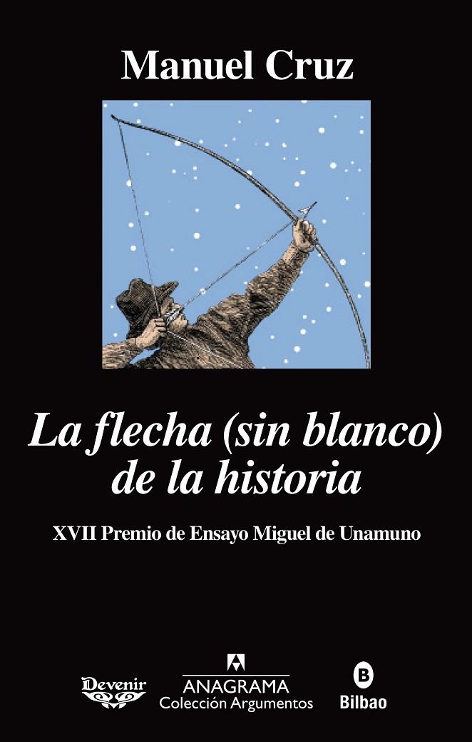 La flecha (sin blanco) de la historia | 9788433964151 | Cruz, Manuel | Llibres.cat | Llibreria online en català | La Impossible Llibreters Barcelona