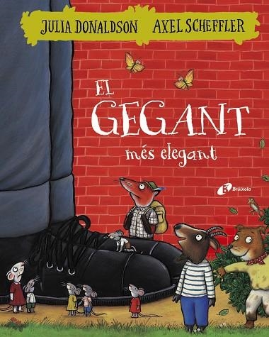 El gegant més elegant | 9788499068404 | Donaldson, Julia | Llibres.cat | Llibreria online en català | La Impossible Llibreters Barcelona