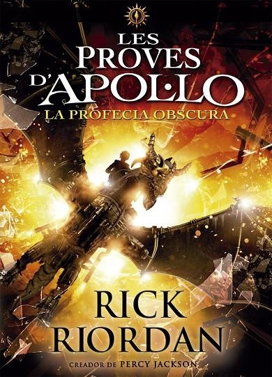 Les proves d'Apol·lo 2. La profecia obscura | 9788424661717 | Rick Riordan | Llibres.cat | Llibreria online en català | La Impossible Llibreters Barcelona