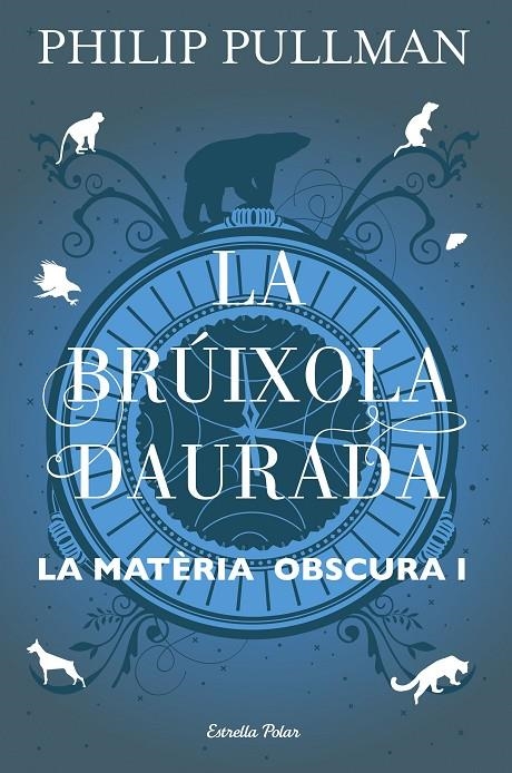 La brúixola daurada | 9788491373568 | Pullman, Philip | Llibres.cat | Llibreria online en català | La Impossible Llibreters Barcelona