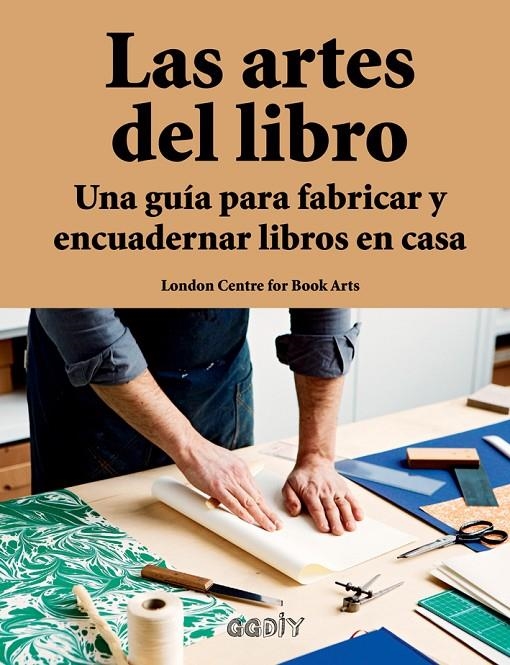 Las artes del libro | 9788425230691 | London Centre for Book Arts | Llibres.cat | Llibreria online en català | La Impossible Llibreters Barcelona