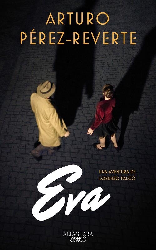 Eva (Serie Falcó) | 9788420419572 | Arturo Pérez-Reverte | Llibres.cat | Llibreria online en català | La Impossible Llibreters Barcelona