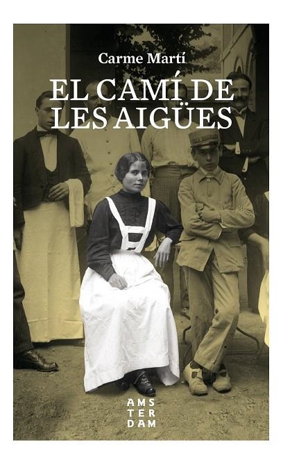 El camí de les Aigües | 9788416743551 | Martí i Cantí, Carme | Llibres.cat | Llibreria online en català | La Impossible Llibreters Barcelona