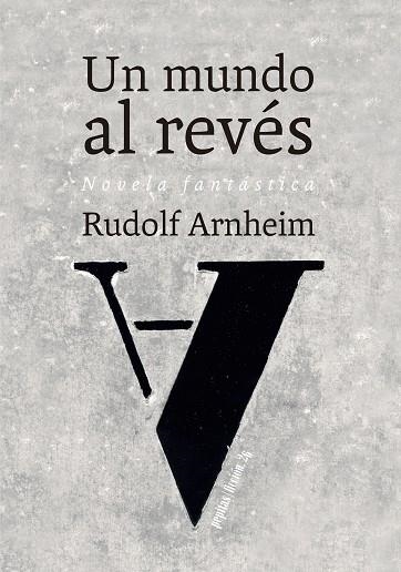 Un mundo al revés | 9788415862963 | Arnheim, Rudolf | Llibres.cat | Llibreria online en català | La Impossible Llibreters Barcelona