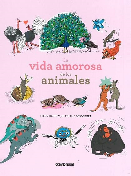 LA VIDA AMOROSA DE LOS ANIMALES | 9786075272719 | Daugey, Fleur | Llibres.cat | Llibreria online en català | La Impossible Llibreters Barcelona