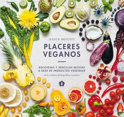 PLACERES VEGANOS | 9788416407323 | Prescott, Jessica | Llibres.cat | Llibreria online en català | La Impossible Llibreters Barcelona