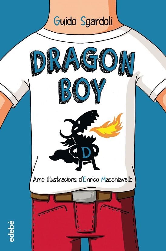 Dragon Boy (Català) | 9788468331409 | Sgardoli, Guido | Llibres.cat | Llibreria online en català | La Impossible Llibreters Barcelona