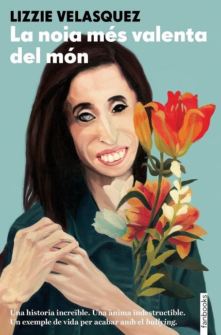 La noia més valenta del món | 9788416716531 | Lizzie Velásquez | Llibres.cat | Llibreria online en català | La Impossible Llibreters Barcelona