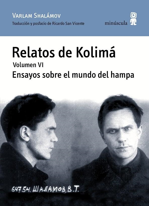 Relatos de Kolimá VI. Ensayos sobre el mundo del hampa | 9788494675447 | Shalámov, Varlam | Llibres.cat | Llibreria online en català | La Impossible Llibreters Barcelona