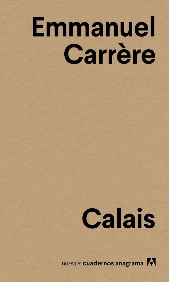 Calais | 9788433916136 | Carrère, Emmanuel | Llibres.cat | Llibreria online en català | La Impossible Llibreters Barcelona